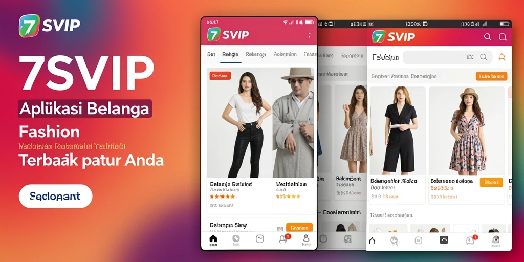 Tampilan antarmuka aplikasi 7SVIP untuk belanja fashion yang stylish.